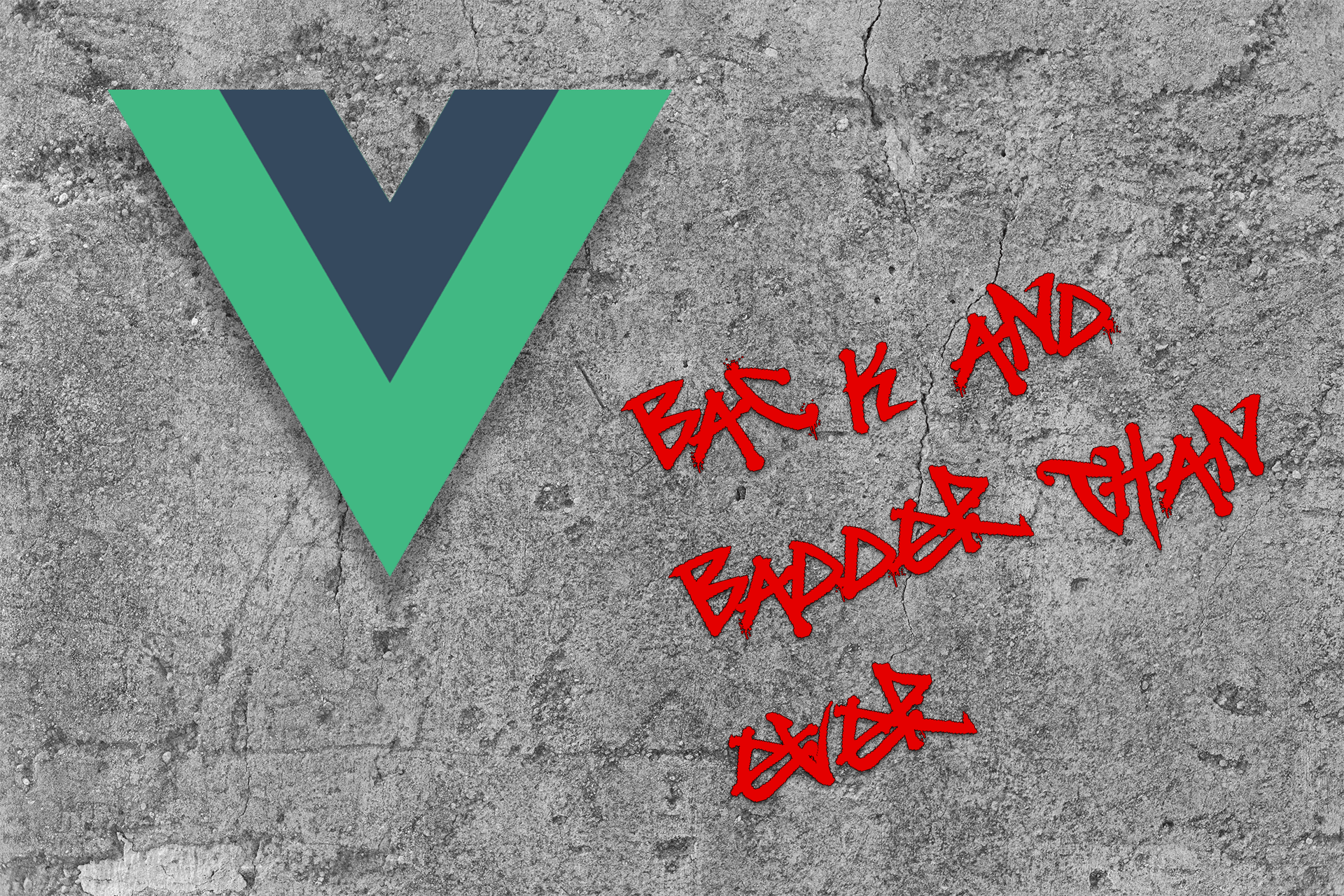 Concrete wall image with Vue logo on the left and red spraypaint text on the right